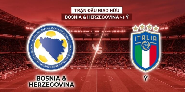 Nhận Định Trận Đấu Bosnia & Herzegovina Vs Ý 1H45 Ngày 01/04 19 Nhận Định Trận Đấu Bosnia & Herzegovina Vs Ý 1H45 Ngày 01/04